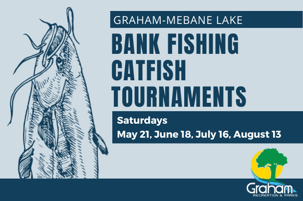 Bank Fishing Catfish Tournaments City Of Graham Nc